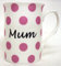 Mum Mug Fine Bone China Pink Spots Mum Mug Hand Decorated in UK
