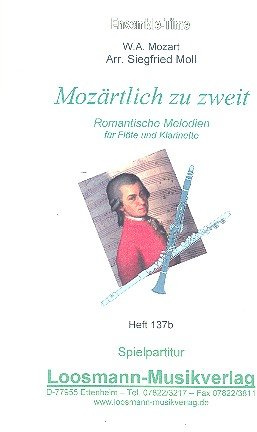 Mozärtlich zu zweit: für Flöte und Klarinette