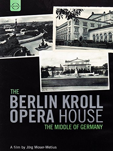 Berlin Kroll Opera House (English)