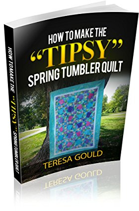 How to Make the Tipsy Spring Tumbler Quilt