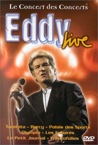 Le Concert Des Concerts;Eddy Live