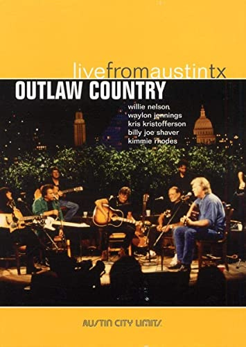 Outlaw Country Live From Austin Texas