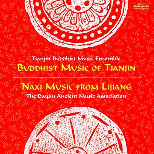 Buddhist Music Of Tianijn/Naxi Music From Lijiang