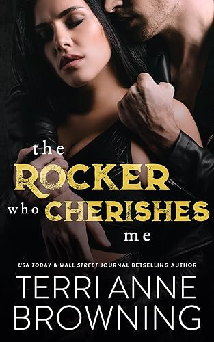 The Rocker Who Cherishes Me (The Rocker Series Book 8)