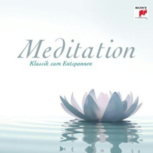 Meditation - Klassik zum Entspannen