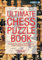 The Ultimate Chess Puzzle Book (English Edition)