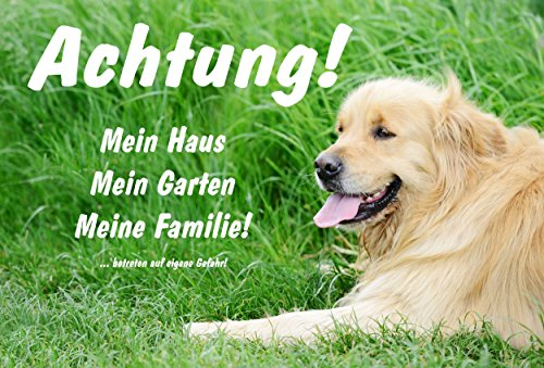 Melis-Folienwerkstatt Schild Warnschild Achtung Golden Retriever – Achtung Mein Haus Mein Garten Meine Familie - Hund Hundeschild 30x20cm Hartschaum Aluverbund -S30A