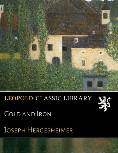 Gold and Iron
