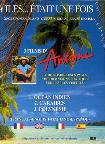 Îles... était une fois - Vol.1 : Océan Indien / Caraïbes / Polynésie