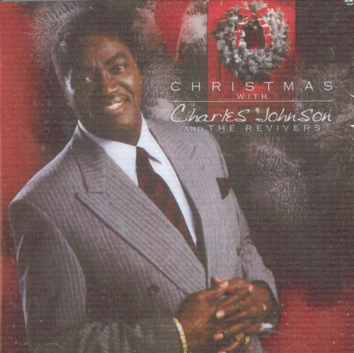 Christmas With Charles Johnson and The Revivers
