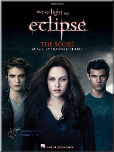 The Twilight Saga - Eclipse - Music from the Motion Picture Score - Klaviernoten [Musiknoten]