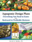 Aquaponic Design Plans, Everything You Need to Know: from Backyard to Profitable Business (English Edition)