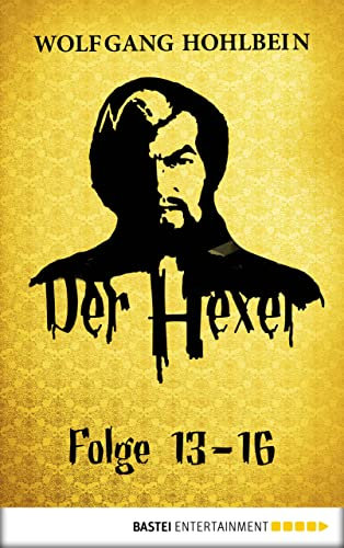 Der Hexer - Folge 13-16 (Der Hexer - Sammelband 4)