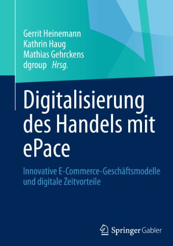 Digitalisierung des Handels mit ePace: Innovative E-Commerce-Geschäftsmodelle und digitale Zeitvorteile
