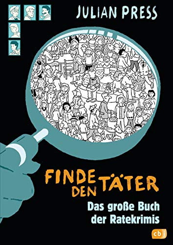 Finde den Täter Sammelband: Jubliläumsausgabe, 3in1-Bundle, Tatort Krähenstein / Das Geheimnis der schwarzen Dschunke / Jagd nach Dr. Struppek (Die Sammelbände 3)