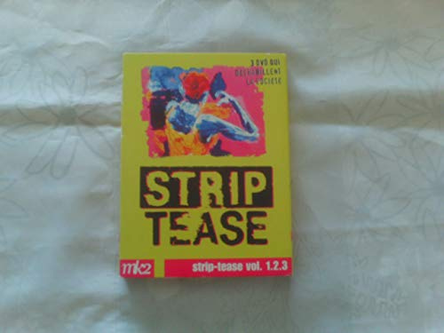 Strip Tease - Vol. 1, 2 et 3 - Coffret 3 DVD [FR Import]