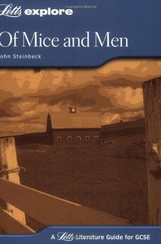 Letts Explore GCSE Text Guides - Of Mice and Men New Edition by Steinbeck, John published by Letts (2004)