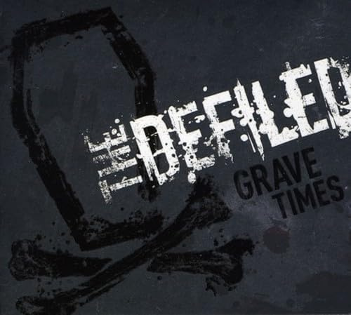 Defiled - Grave Times