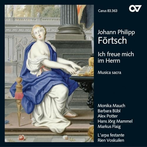 Johann Philipp Förtsch (1652-1732): Ich Freue Mich im Herrn - Geistliche Werke