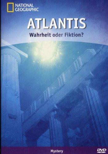 Atlantis - Wahrheit oder Fiktion?