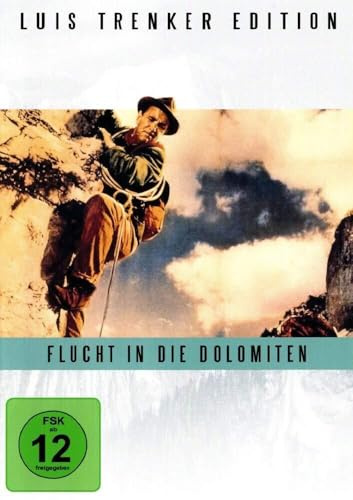 Flucht in die Dolomiten - Luis Trenker Edition