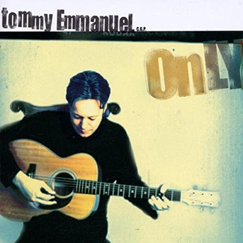 Tommy Emmanuel - Only