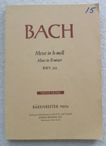 BACH BARENREITER URTEXT MESSE IN H-MOLL BWV 232 VOCAL SCORE MASS IN B MINOR