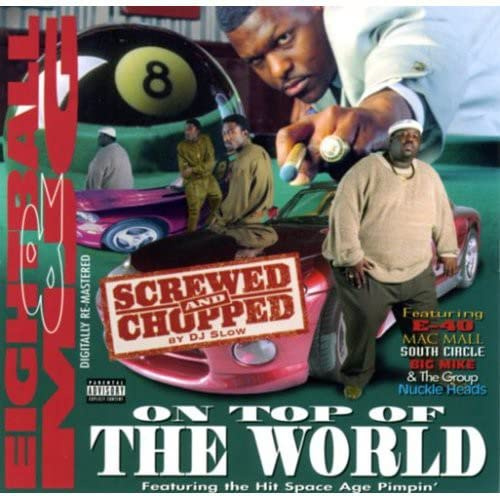 On Top Of The World Chopped & Screwed
