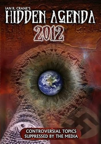 The Hidden Agenda 2012