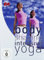 Fit for Fun - Bodyshaping Intensive Yoga
