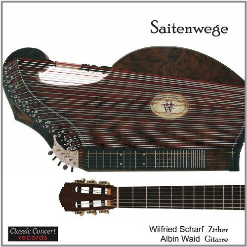 Saitenwege - Musik für Zither und Gitarre