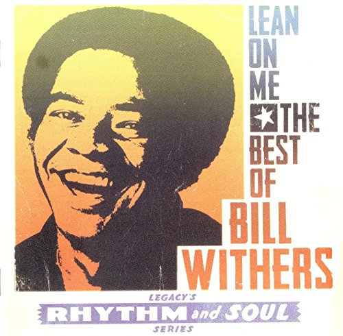 Lean on Me:the Best of Bill Wi