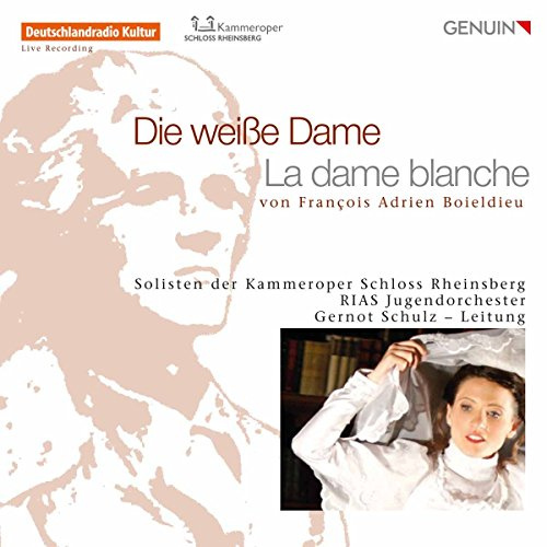 Boieldieu: Die Weisse Dame (gesungen in deutsch)