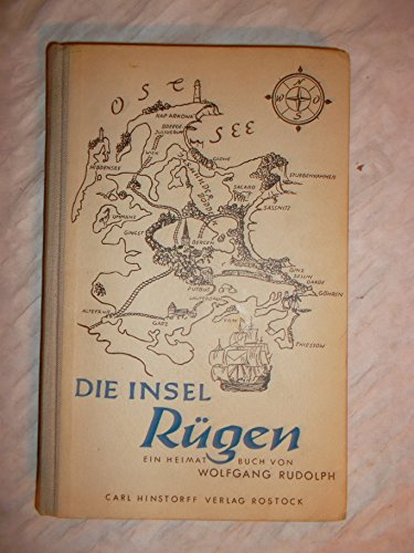 Die Insel Rügen. Ein Heimatbuch