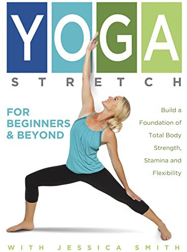 Yoga Stretch for Beginners and Beyond with Jessica Smith [OV]