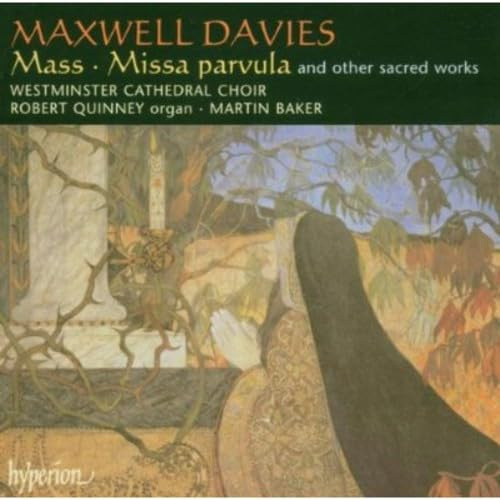 Maxwell Davies: Mass & other choral works