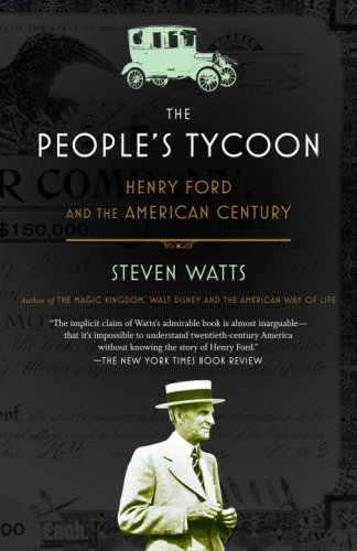 The People's Tycoon: Henry Ford and the American Century (English Edition)