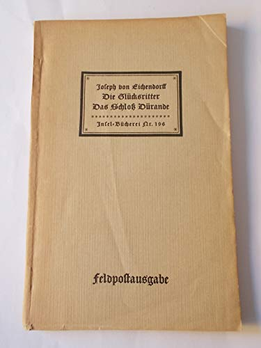 Die Glücksritter / Das Schloß Dürande.