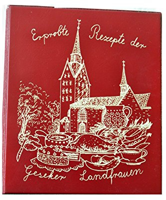 Erprobte Rezepte der Geseker Landfrauen. Hexen-Kochbuch