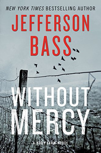 Without Mercy: A Body Farm Novel (English Edition)
