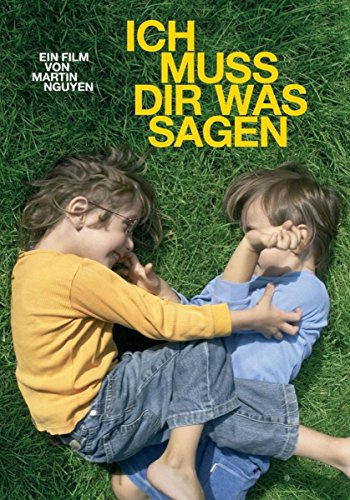 Ich Muss Dir Was Sagen