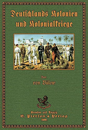 Deutschlands Kolonien und Kolonialkriege