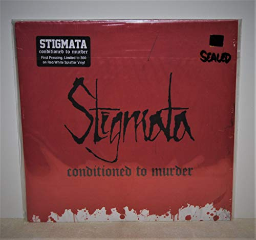 Conditioned To Murder