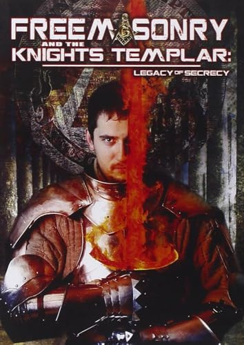 Freemasonry and The Knights Templar: Legacy Of Secrecy