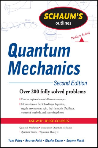 Schaum's Outline of Quantum Mechanics, Second Edition (Schaum's Outlines) (English Edition)
