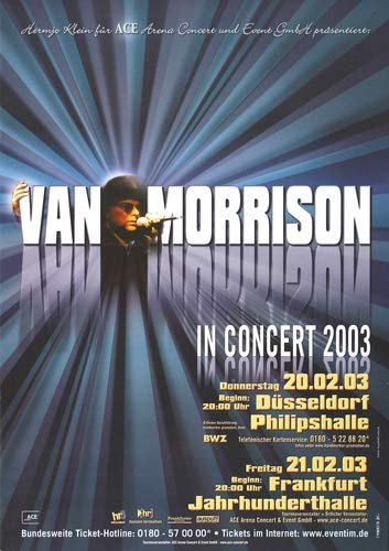 Van Morrison - Down The Road, Düsseldorf & Frankfurt 2003 » Konzertplakat/Premium Poster | Live Konzert Veranstaltung | DIN A1 «
