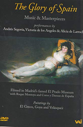 The Glory of Spain - Music & Masterpieces