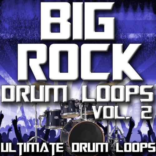 Big Rock Drum Loops Vol. 2