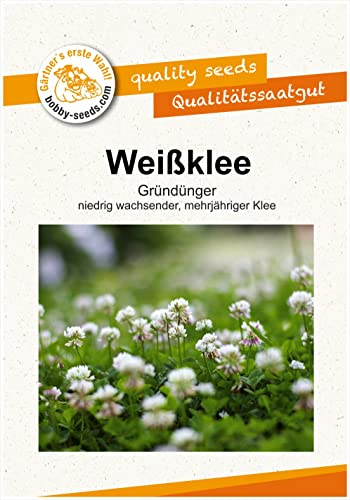 Bodenkur: Weißklee Samen - staudige Gründüngung, Bienenweide und Bodenkur auf natürliche Art ganz ohne Chemie - Portion