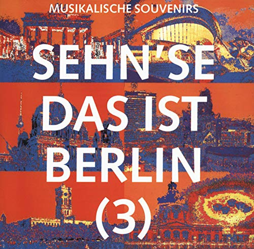 Sehn'Se das Ist Berlin Vol.3